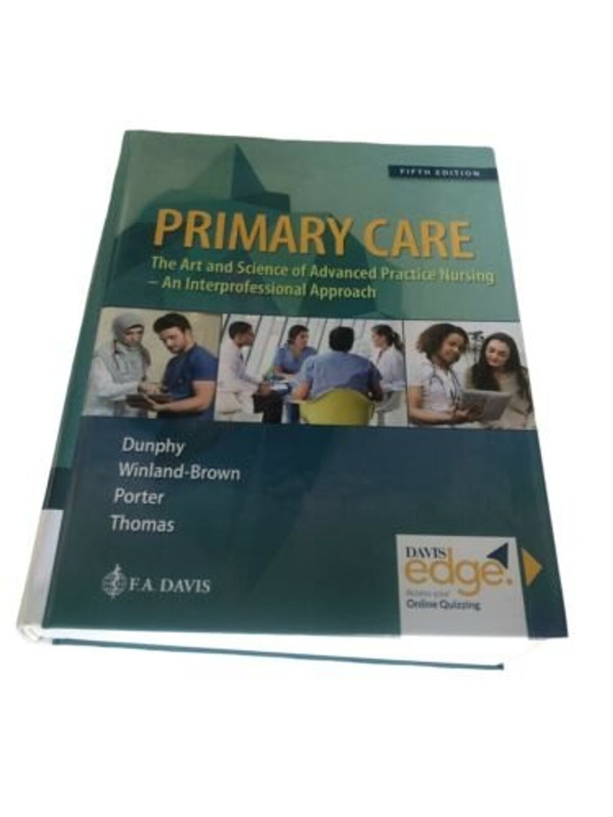 Primary Care: Art And Science Of Advanced Practice Nursing - Hardcover - Good