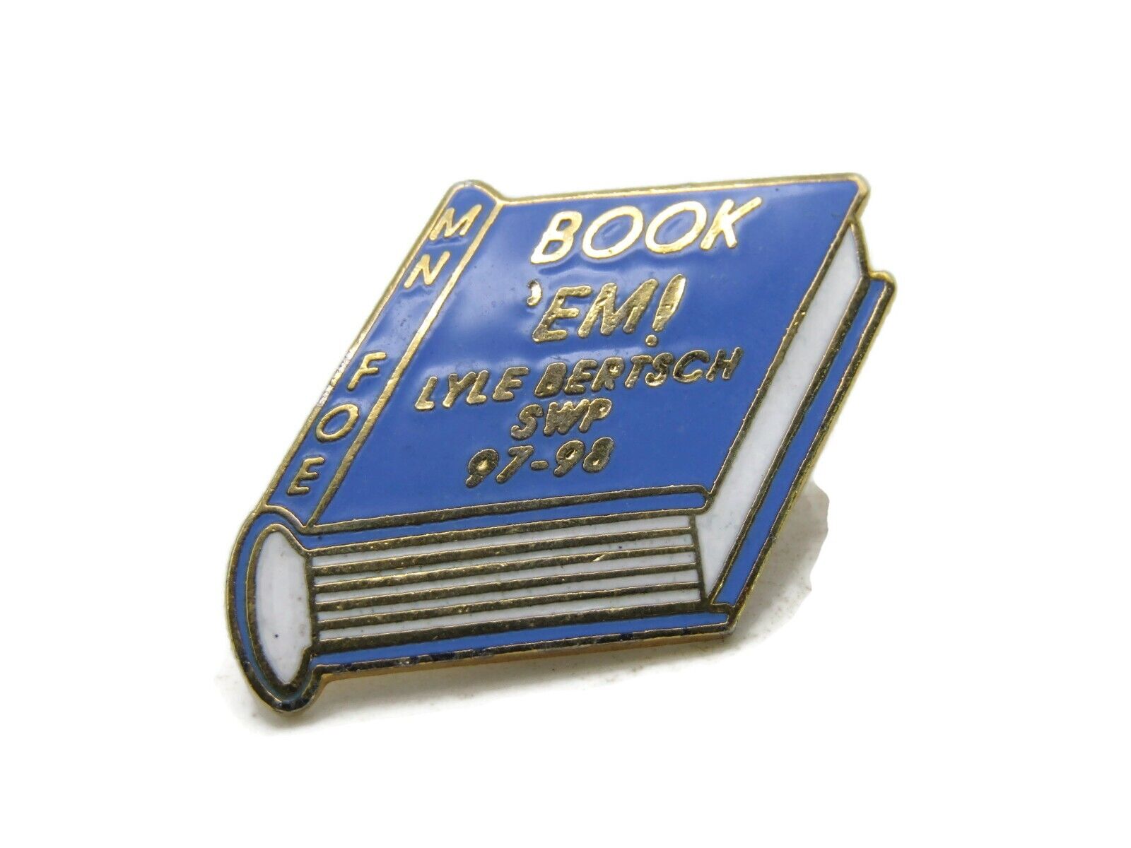 MN FOE Pin Book 'Em! Lyle Bertsch SWP 97-98 Gold Tone